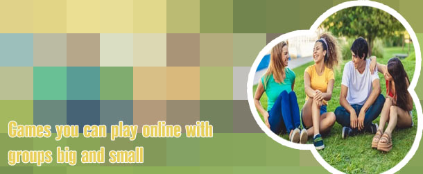 Group online games to play with friends